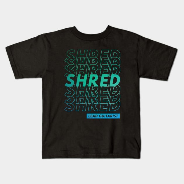 Shred Lead Guitarist Repeated Text Teal Gradient Kids T-Shirt by nightsworthy